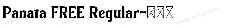 Panata FREE Regular字体转换 Panata FREE Regular字体转换